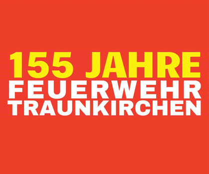 155 Jahre - Feuerwehr Traunkirchen